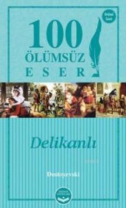 100 Ölümsüz Eser Delikanlı