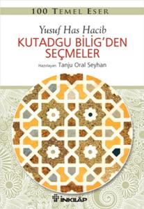 100 Temel Eser - Kutadgu Biligden Seçmeler