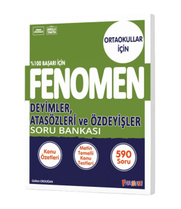 8 FENOMEN DEYİMLER ATASÖZLERİ VE ÖZDEYİŞLER SORU BANKASI