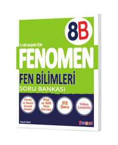 8 FENOMEN FEN BİLİMLERİ (B) SORU BANKASI