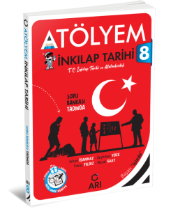 8. Sınıf T.C. İnkılap Tarihi ve Atatürkçülük Atölyem