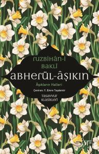 Abherül-Âşıkin & Aşıkların Halleri