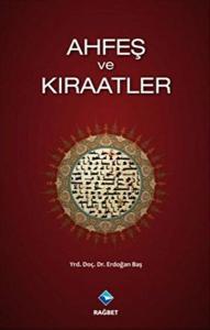 Ahfeş ve Kıraatler