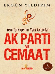 Ak Parti ve Cemaat  Yeni Türkiye'nin Yeni Aktörleri (Büyük Boy)