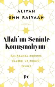 Allah'ım Seninle Konuşmalıyım