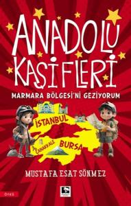 Anadolu Kâşifleri Marmara Bölgesi’ni Geziyorum