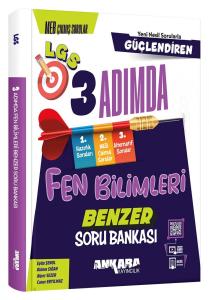ANKARA YAY. 8.SINIF GÜÇ. 3 ADIMDA FEN BİLİMLERİ BENZER SORU BANKASI