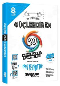 ANKARA YAY. 8.SINIF GÜÇLENDİREN MATEMATİK 20 Lİ KONU TEKRAR DENEMELERİ