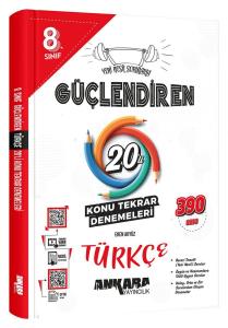 ANKARA YAY. 8.SINIF GÜÇLENDİREN TÜRKÇE 20 Lİ KONU TEKRAR DENEMELERİ