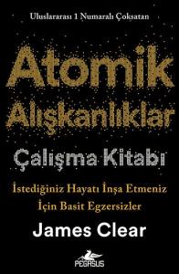 Atomik Alışkanlıklar Çalışma Kitabı