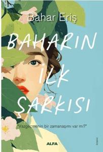Baharın İlk Şarkısı