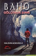 Baho Gölü'nün Sırrı