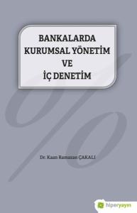 Bankalarda Kurumsal Yönetim ve İç Denetim