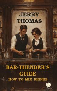 Bar-Thender’s Guide