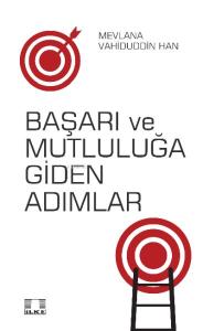 Başarı ve Mutluluğa Giden Adımlar