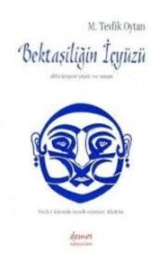 Bektaşiliğin İçyüzü