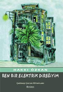 Ben Bir Elektrik Direğiyim
