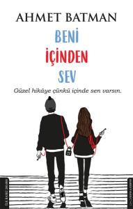 Beni İçinden Sev