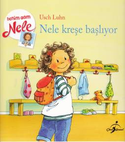Benim Adım Nele Nele Kreşe Başlıyor