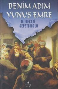 Benim Adım Yunus Emre / Kültür Dizisi 2