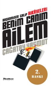 Benim Canım Ailem Baş Komiser Galip Hikayeleri