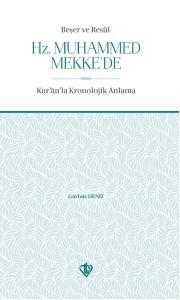 Beşer ve Resul Hz Muhammed Mekkede