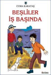 Beşliler İş Başında