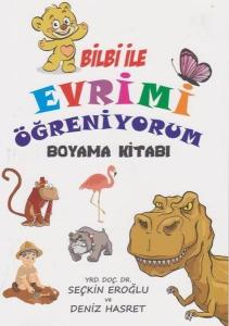 Bilbi İle Evrimi Öğreniyorum Boyama Kitabı