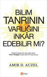 Bilim Tanrının Varlığını İnkar Edebilir mi?