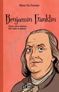 Bilime Yön Verenler: Benjamin Franklin
