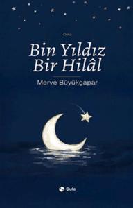 Bin Yıldız Bir Hilal