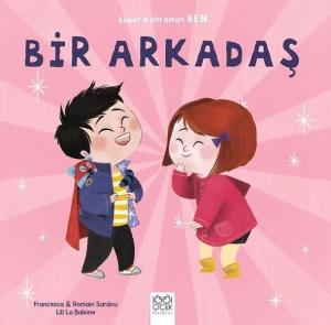 Bir Arkadaş