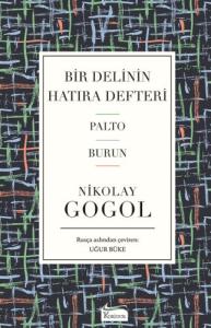 Bir Delinin Hatıra Defteri / Palto - Burun (Ciltli)