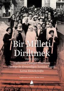 Bir Milleti Diriltmek 1919-1933