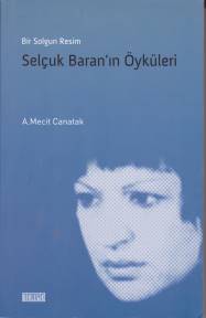 Bir Solgun Resim Selçuk Baran'ın Öyküleri