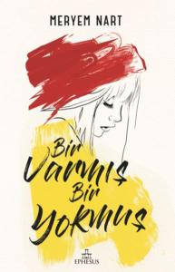 Bir Varmış Bir Yokmuş - Ciltsiz