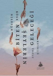 Biten Şeylerin Geleceği