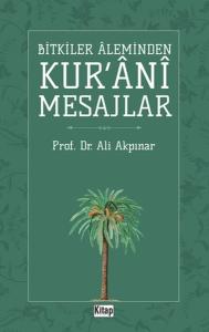 Bitkiler Aleminden Kur'ani Mesajlar