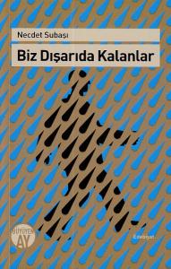 Biz Dışarıda Kalanlar