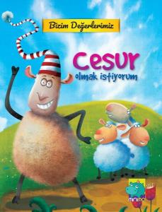 Bizim Değerlerimiz - Cesur Olmak İstiyorum