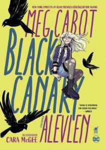 Black Canary: Alevlen