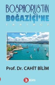 Bosphorus'tan Boğaziçi'ne - Tarihçe