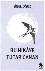 Bu Hikaye Tutar Canan