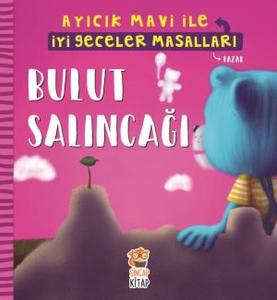 Bulut Salıncağı - Ayıcık Mavi İle İyi Geceler Masalları