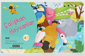 Çalışkan Hayvanlar – Göl