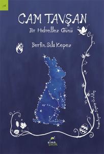 Cam Tavşan - Bir Hıdrellez Günü