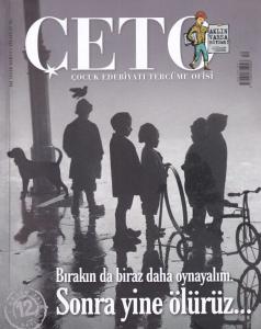 Çeto (Çocuk Edebiyatı Tercüme Ofisi) Dergisi Sayı 12
