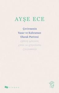 Çevirmenin Yazar ve Kahraman Olarak Portresi