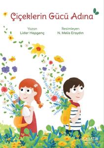 Çiçeklerin Gücü Adına