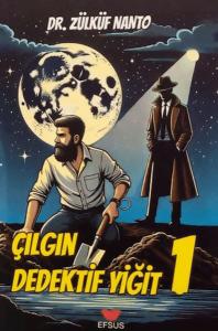 Çılgın Dedektif Yiğit 1